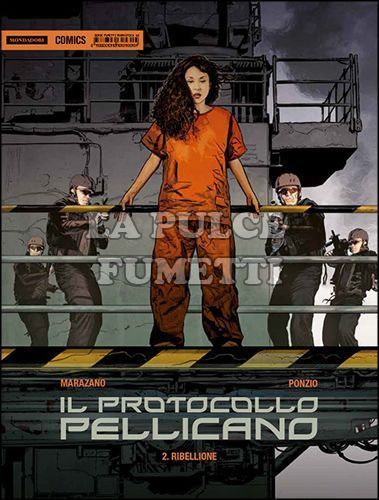 FANTASTICA # 15 - IL PROTOCOLLO PELLICANO 2: RIBELLIONE